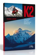 Radek Jaroš: K2 - Poslední klenot mé Koruny Himálaje