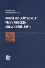 Ivo Sotorník: Kostní minerály a skelet při chronickém onemocnění ledvin