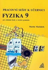 Macháček Martin: Fyzika 9 pro základní školy a víceletá gymnázia - pracovní sešit