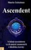 Martin Schulman: Ascendent - Výklad ascendentu ve dvanácti znameních z hlediska karmy