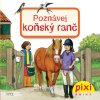 Simone Nettingsmeier: Poznávej koňský ranč - Poznávej svůj svět