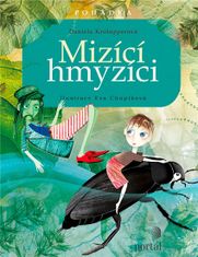 Daniela Krolupperová: Mizící hmyzíci