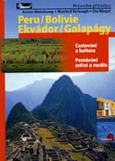 kol.: Peru, Bolívie, Ekvádor a Galapágy - průvodce přírodou