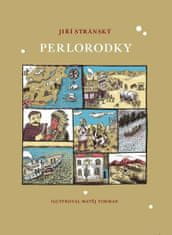 Jiří Stránský: Perlorodky