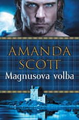 Amanda Scott: Magnusova volba