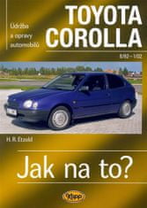 Etzold Hans-Rudiger Dr.: Toyota Corolla - 8/92 -1/02 - Jak na to? - 88.