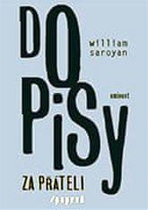 Saroyan William: Dopisy za přáteli /poprvé