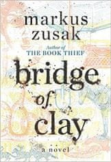 Markus Zusak: Bridge of Clay