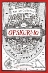 Caldecott Andrew: Opskurno