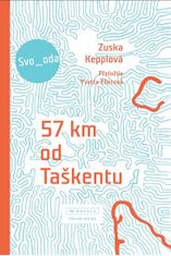 Zuska Kepplová: 57 km od Taškentu