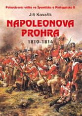 Kovařík Jiří: Napoleonova prohra 1810-1814