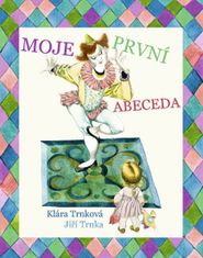Klára Trnková: Moje první abeceda