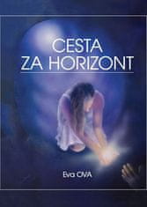 Eva Ova: Cesta za horizont