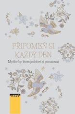 Jan Mendel: Připomeň si každý den - Myšlenky, které je dobré si pamatovat