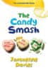 Jacqueline Davies: The Candy Smash