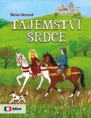 Šárka Váchová: Tajemství srdce