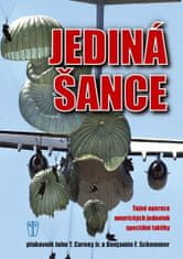 Jonh T. Carney: Jediná šance