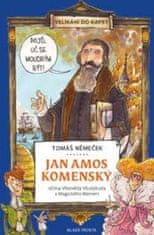 Němeček Tomáš: Jan Amos Komenský očima Všezvěda Všudybuda a Magického Mámení