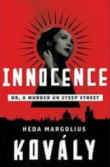 Heda Margoliová-Kovályová: Innocence - Or, Murder on Steep Street - hardback