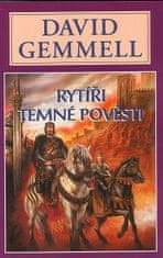 David Gemmell: Rytíři temné pověsti