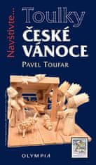 Pavel Toufar: České Vánoce - Navštivte...