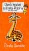 Angie Lake: Deník hraček rošťáka Robina Žirafa Geraldo