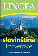 Slovinština - konverzace ...se slovníkem a gramatikou