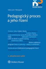 Václav Trojan: Pedagogický proces a jeho řízení - 2. aktualizované vydání
