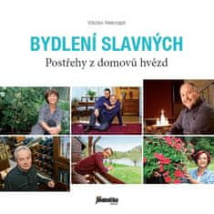 Václav Nekvapil: Bydlení slavných - Postřehy z domovů hvězd