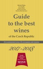 autorů kolektiv: Guide to the best wines of the Czech Republic 2017-2018