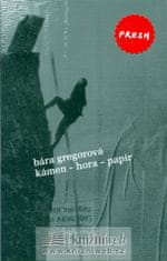 Bára Gregorová: Kámen - hora - papír