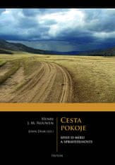 Henri J.M. Nouwen: Cesta pokoje - Spisy o míru a spravedlnost