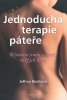 Jeffrey Maitland: Jednoduchá terapie páteře - Revoluční jemné techniky měkkých tkání