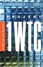 Von Borries Friedrich: Projekt 1WTC