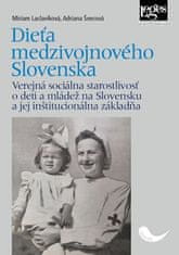 Miriam Laclavíková: Dieťa medzivojnového Slovenska