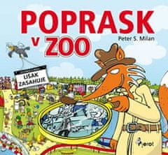 S. Milan Peter: Poprask v ZOO - Lišák zasahuje