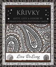 DeLong Lisa: Křivky - Květy, listy a ozdoby ve formálním a dekorativním umění