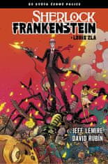 Jeff Lemire: Černá palice - Sherlock Frankenstein a Legie zla