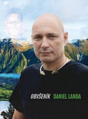 Daniel Landa: Obvšeník