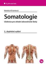 Křivánková Markéta: Somatologie - Učebnice pro SZŠ