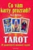 Mark McErloy: Tarot Co vám karty prozradí? - 30 praktických využití