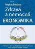 Stephan Eisenhut: Zdravá a nemocná ekonomika - Možnosti a cesty ozdravení ekonomického procesu podle poznatků Rudolfa Steinera