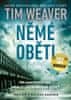 Weaver Tim: Němé oběti