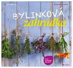 Bohne Burkhard: Bylinková zahrádka - co je skutečně důležité