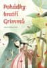 Jacob Grimm: Pohádky bratří Grimmů