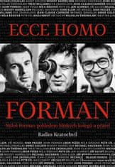 Kratochvíl Radim: Ecce homo Forman