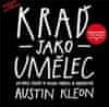 Kleon Austin: Kraď jako umělec