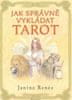 Janina Renée: Jak správně vykládat tarot