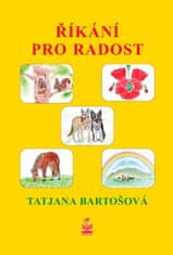 Tatjana Bartošová: Říkání pro radost