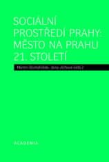 Martin Ouředníček: Sociální prostředí Prahy - Město na prahu 21. století